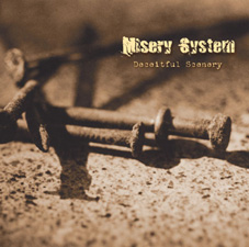 Misery System